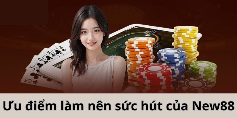 New88 sảnh game được ưa chuộng nhất