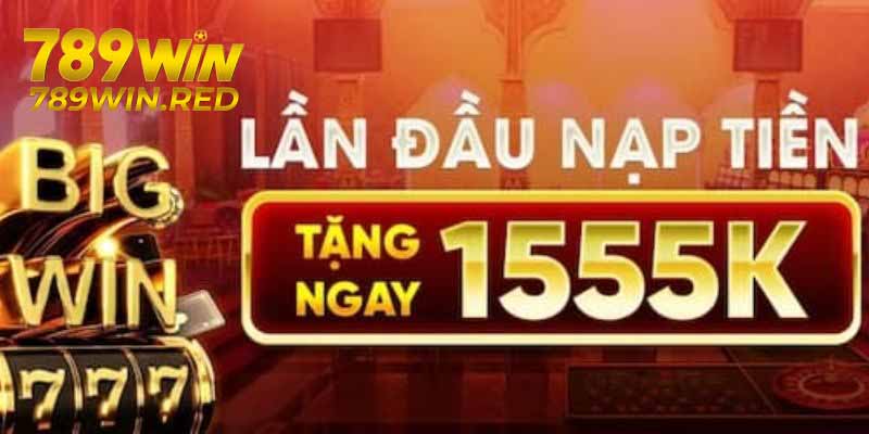 Giới thiệu khuyến mãi nạp đầu tại 789WIN