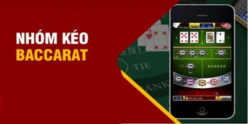 Định nghĩa nhóm kéo Baccarat